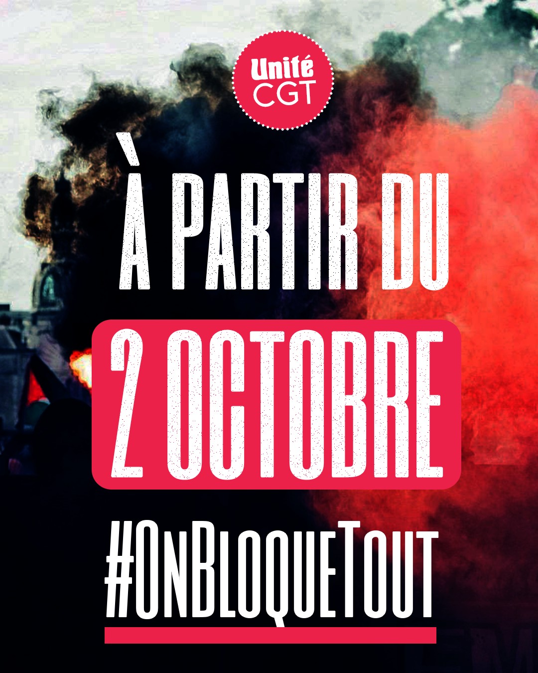 Unité CGT : Bloquons tout à partir du 2 octobre !