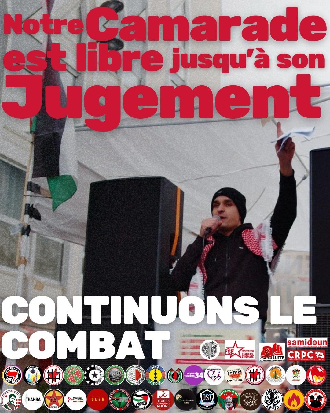 « Notre camarade est libre ! »