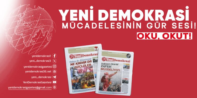 La rédaction de la Cause du Peuple apporte son soutien au journal Yeni Demokrasi de Turquie